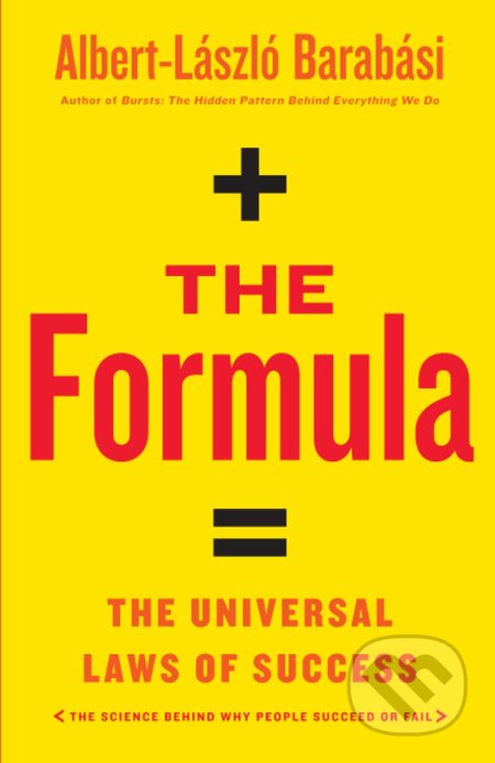 Kniha: The Formula (Albert-László Barabási). Little, Brown, 2018 Kniha: The Formula (Albert-László Barabási). Little, Brown, 2018