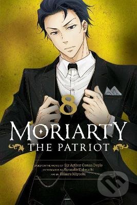 Kniha: Moriarty the Patriot 8 (Ryosuke Takeuchi). Viz Media, 2022 Kniha: Moriarty the Patriot 8 (Ryosuke Takeuchi). Viz Media, 2022