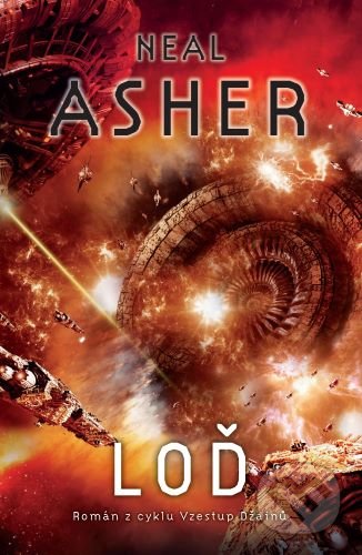 Kniha: Loď (Neal Asher). Polaris, 2022 Kniha: Loď (Neal Asher). Polaris, 2022