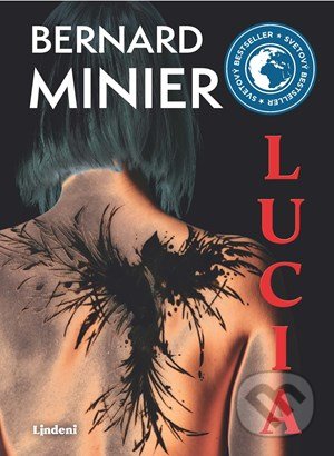 Kniha: Lucia (Bernard Minier). Lindeni, 2022 Kniha: Lucia (Bernard Minier). Lindeni, 2022
