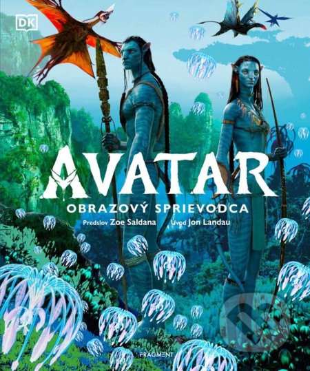 Kniha: Avatar: obrazový sprievodca (Jon Landau a Zoe Saldana). Fragment, 2022 Kniha: Avatar: obrazový sprievodca (Jon Landau a Zoe Saldana). Fragment, 2022
