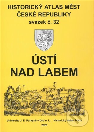 Kniha: Historický atlas měst České republiky: Ústí nad Labem (Michaela Hrubá). Historický ústav AV ČR, 2022 Kniha: Historický atlas měst České republiky: Ústí nad Labem (Michaela Hrubá). Historický ústav AV ČR, 2022