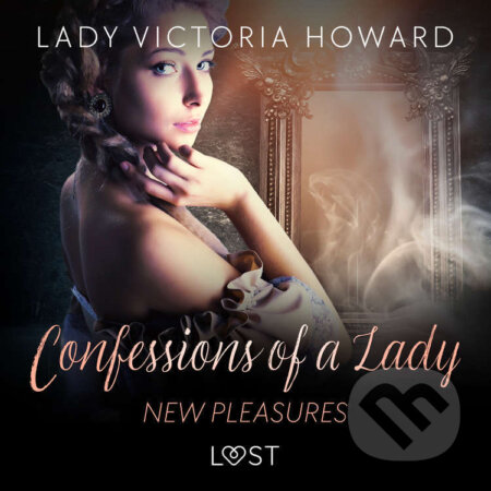 Audiokniha: Mirror Hours: New Pleasures - a Time Travel Romance (EN) (Lady Victoria Howard). Saga Egmont, 2022 Audiokniha: Mirror Hours: New Pleasures - a Time Travel Romance (EN) (Lady Victoria Howard). Saga Egmont, 2022
