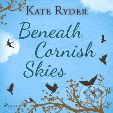 Audiokniha: Beneath Cornish Skies (EN) (Kate Ryder). Saga Egmont, 2022 Audiokniha: Beneath Cornish Skies (EN) (Kate Ryder). Saga Egmont, 2022