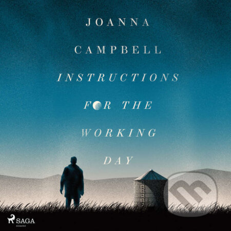 Audiokniha: Instructions for the Working Day (EN) (Joanna Campbell). Saga Egmont, 2022 Audiokniha: Instructions for the Working Day (EN) (Joanna Campbell). Saga Egmont, 2022
