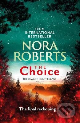 Kniha: The Choice (Nora Roberts). Little, Brown, 2022 Kniha: The Choice (Nora Roberts). Little, Brown, 2022