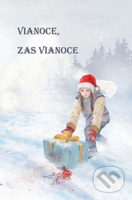 Kniha: Vianoce, zas Vianoce (Autorský kolektív). Hydra, 2022 Kniha: Vianoce, zas Vianoce (Autorský kolektív). Hydra, 2022