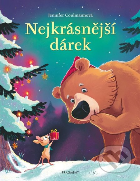 Kniha: Nejkrásnější dárek (Jennifer Coulmann). Nakladatelství Fragment, 2022 Kniha: Nejkrásnější dárek (Jennifer Coulmann). Nakladatelství Fragment, 2022