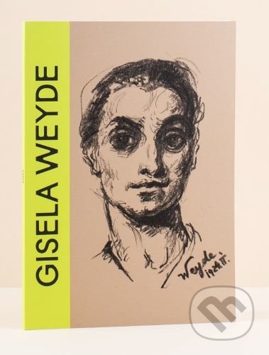 Kniha: Gisela Weyde (Galéria mesta Bratislava). Galéria mesta Bratislava, 2022 Kniha: Gisela Weyde (Galéria mesta Bratislava). Galéria mesta Bratislava, 2022
