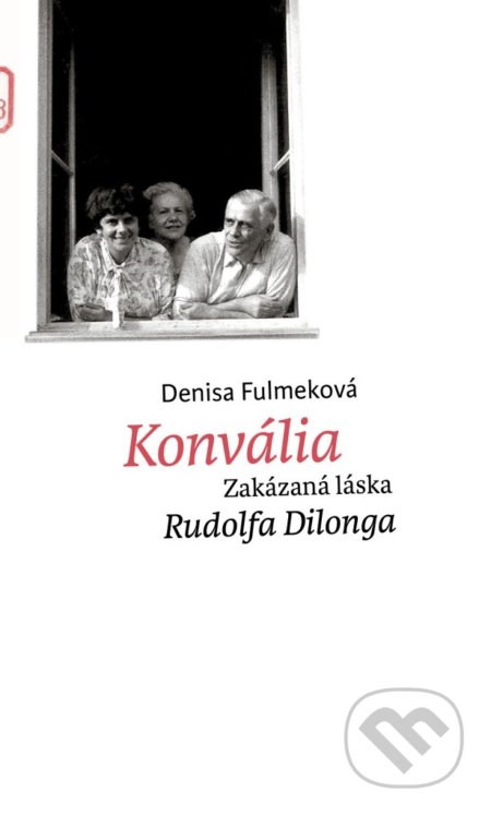 Kniha: Konvália (český jazyk) (Denisa Fulmeková). Akropolis, 2022 Kniha: Konvália (český jazyk) (Denisa Fulmeková). Akropolis, 2022
