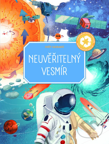 Kniha: Neuvěřitelný vesmír (YoYo Books). YoYo Books, 2022 Kniha: Neuvěřitelný vesmír (YoYo Books). YoYo Books, 2022