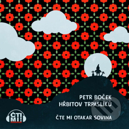 Audiokniha: Hřbitov trpaslíků (Petr Boček). Čti mi!, 2022 Audiokniha: Hřbitov trpaslíků (Petr Boček). Čti mi!, 2022