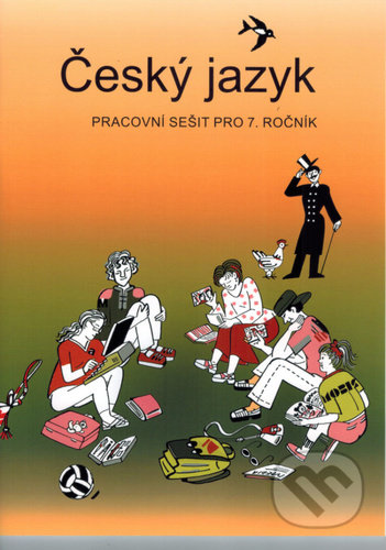 Kniha: Český jazyk pracovní sešit pro 7. ročník (Tobiáš). Tobiáš, 2022 Kniha: Český jazyk pracovní sešit pro 7. ročník (Tobiáš). Tobiáš, 2022
