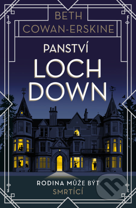 Kniha: Panství Loch Down (Beth Cowan-Erskine). Kontrast, 2022 Kniha: Panství Loch Down (Beth Cowan-Erskine). Kontrast, 2022