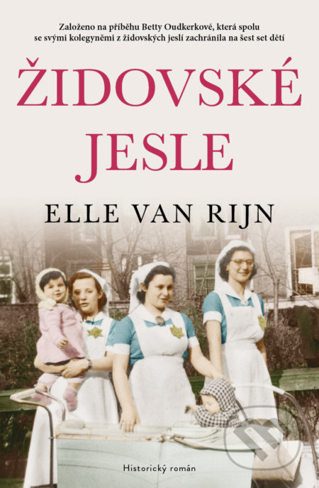 Kniha: Židovské jesle (Elle van Rijn). Kontrast, 2022 Kniha: Židovské jesle (Elle van Rijn). Kontrast, 2022