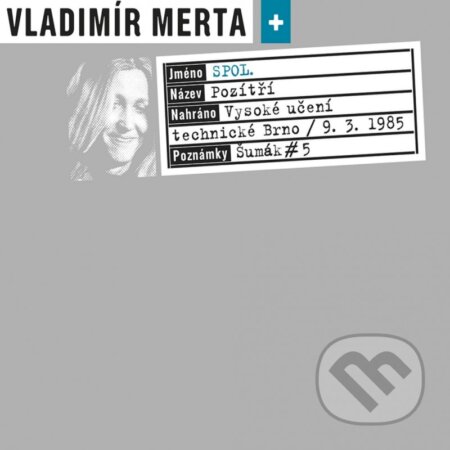 Hudobné CD: Vladimír Merta & spol.: Pozítří (Hudobné albumy). Hudobné albumy, 2022 Hudobné CD: Vladimír Merta & spol.: Pozítří (Hudobné albumy). Hudobné albumy, 2022