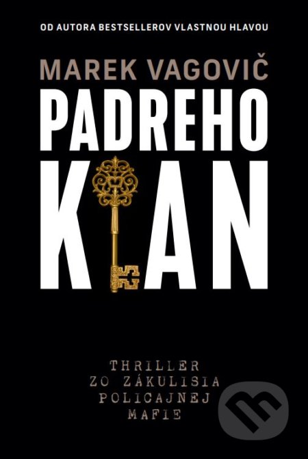 Kniha: Padreho klan (Marek Vagovič), 2022 Kniha: Padreho klan (Marek Vagovič), 2022
