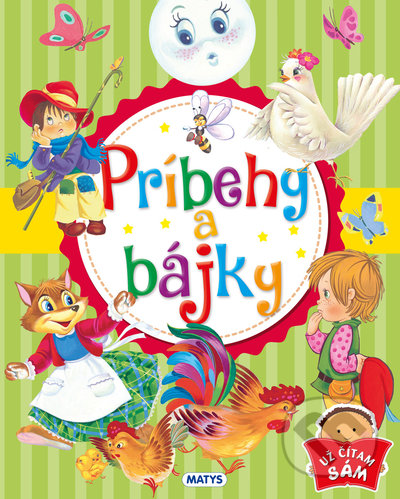 Kniha: Príbehy a bájky (Matys). Matys, 2022 Kniha: Príbehy a bájky (Matys). Matys, 2022
