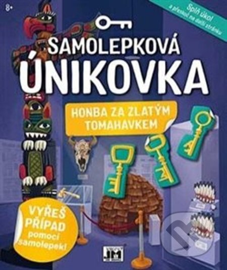 Kniha: Samolepková únikovka - Honba za zlatým tomahavkem (Jiří Models). Jiří Models, 2022 Kniha: Samolepková únikovka - Honba za zlatým tomahavkem (Jiří Models). Jiří Models, 2022