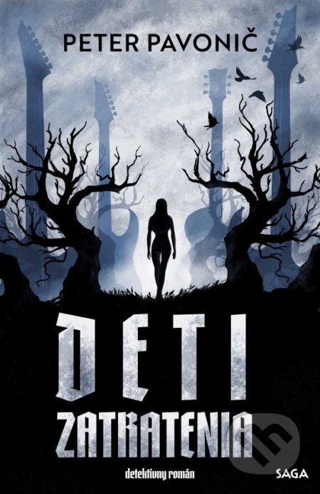 Kniha: Deti zatratenia (Peter Pavonič). Vydavateľstvo Saga, 2022 Kniha: Deti zatratenia (Peter Pavonič). Vydavateľstvo Saga, 2022