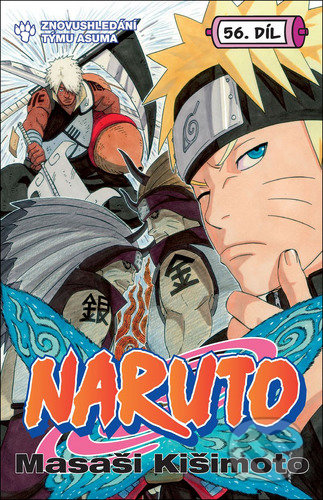 Kniha: Naruto 56 - Znovushledání týmu Asuma (Masaši Kišimoto). Crew, 2022 Kniha: Naruto 56 - Znovushledání týmu Asuma (Masaši Kišimoto). Crew, 2022