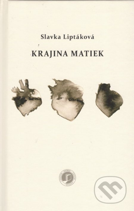 Kniha: Krajina matiek (Slávka Liptáková). Petrus, 2022 Kniha: Krajina matiek (Slávka Liptáková). Petrus, 2022