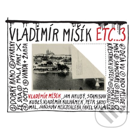 Hudobné CD: Vladimír Mišík & Etc...: ...3 (Hudobné albumy). Hudobné albumy, 2022 Hudobné CD: Vladimír Mišík & Etc...: ...3 (Hudobné albumy). Hudobné albumy, 2022