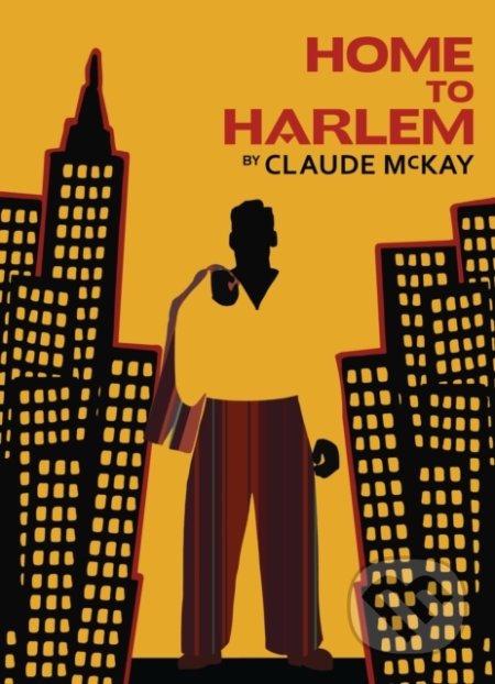 Kniha: Home to Harlem (Claude McKay). Vintage, 2022 Kniha: Home to Harlem (Claude McKay). Vintage, 2022
