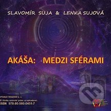 Akáša medzí sférami (e-book v .doc a .html verzii) - Slavomír Suja, Lenka Sujová, MEA2000, 2022