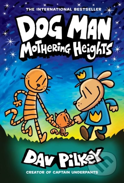 Kniha: Dog Man 10 (Dav Pilkey). Scholastic, 2022 Kniha: Dog Man 10 (Dav Pilkey). Scholastic, 2022