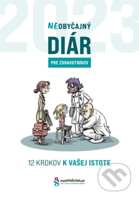 Kniha: Neobyčajný diár pre zdravotníkov (h&hPARTNERS, advokátska kancelária s.r.o.). h&hPARTNERS, advokátska kancelária s.r.o., 2022 Kniha: Neobyčajný diár pre zdravotníkov (h&hPARTNERS, advokátska kancelária s.r.o.). h&hPARTNERS, advokátska kancelária s.r.o., 2022