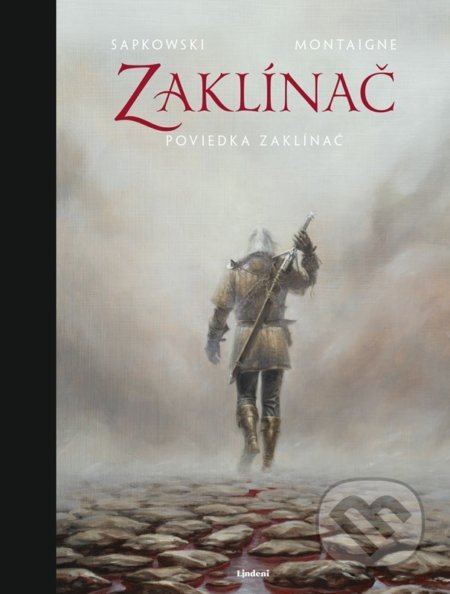 Kniha: Zaklínač: Zaklínač (Andrzej Sapkowski), 2022 Kniha: Zaklínač: Zaklínač (Andrzej Sapkowski), 2022