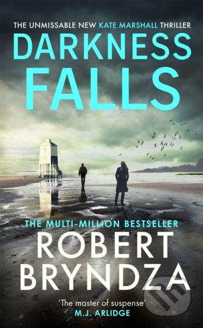 Kniha: Darkness Falls (Robert Bryndza). Little, Brown, 2022 Kniha: Darkness Falls (Robert Bryndza). Little, Brown, 2022