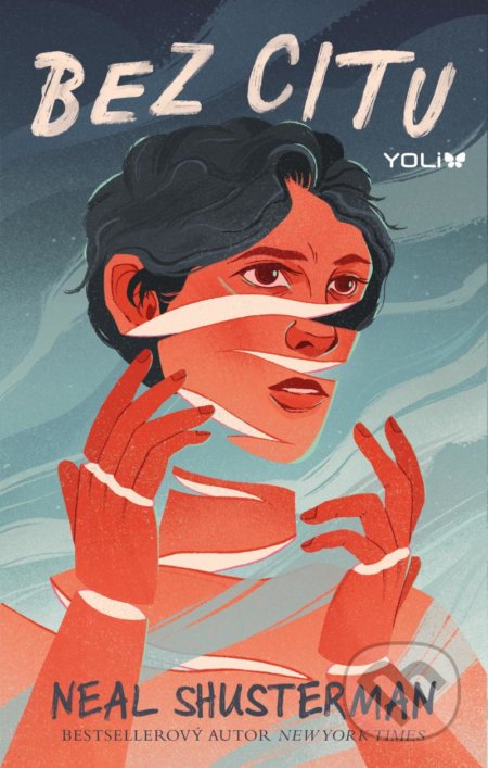 Kniha: Bez citu (Neal Shusterman). YOLi CZ, 2022 Kniha: Bez citu (Neal Shusterman). YOLi CZ, 2022