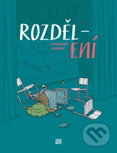 Kniha: Rozděl-ení (Martin Šinkovský). CooBoo CZ, 2022 Kniha: Rozděl-ení (Martin Šinkovský). CooBoo CZ, 2022