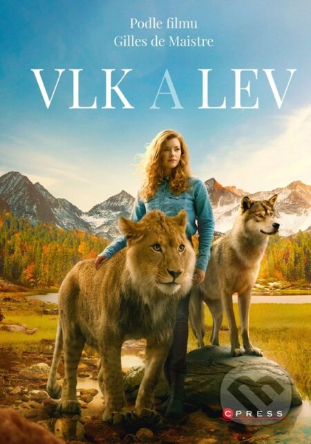 E-kniha: Vlk a lev (Christelle Chatel). CPRESS, 2022 E-kniha: Vlk a lev (Christelle Chatel). CPRESS, 2022
