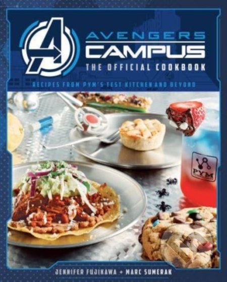 Marvel Avengers Campus: The Official Cookbook - Marc Sumerak, Titan Books, 2022