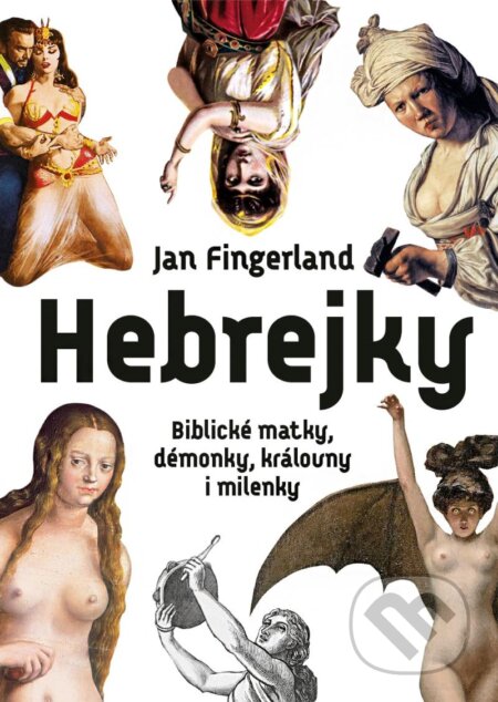 Kniha: Hebrejky (Jan Fingerland). Pražské příběhy, 2022 Kniha: Hebrejky (Jan Fingerland). Pražské příběhy, 2022