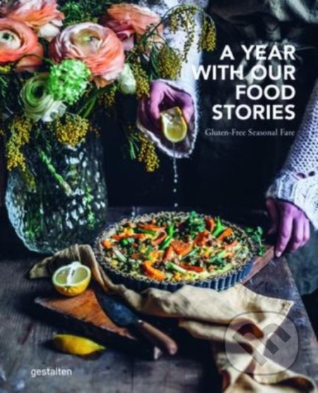 Kniha: A Year with Our Food Stories (Mikael Einarsson a Hubbe Lemon). Gestalten Verlag, 2022 Kniha: A Year with Our Food Stories (Mikael Einarsson a Hubbe Lemon). Gestalten Verlag, 2022