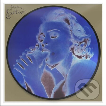 Hudobné CD: Madonna: Erotica (Picture Vinyl Single) LP (Hudobné albumy). Hudobné albumy, 2022 Hudobné CD: Madonna: Erotica (Picture Vinyl Single) LP (Hudobné albumy). Hudobné albumy, 2022