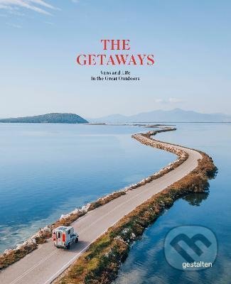 Kniha: The Getaways (Gestalten Verlag). Gestalten Verlag, 2022 Kniha: The Getaways (Gestalten Verlag). Gestalten Verlag, 2022