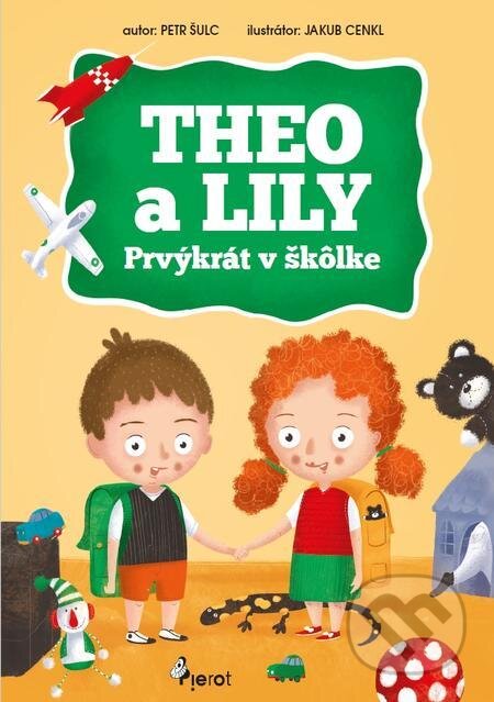 E-kniha: Theo a Lily Prvýkrát v škôlke (Petr Šulc). Pierot E-kniha: Theo a Lily Prvýkrát v škôlke (Petr Šulc). Pierot