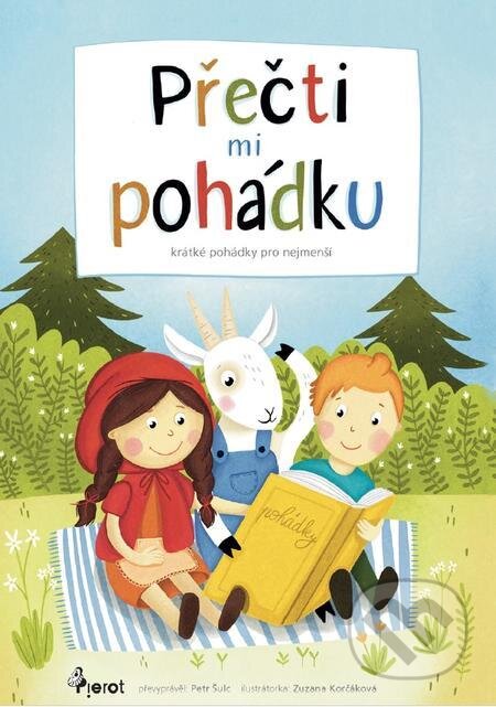 E-kniha: Přečti mi pohádku (Petr Šulc). Pierot E-kniha: Přečti mi pohádku (Petr Šulc). Pierot