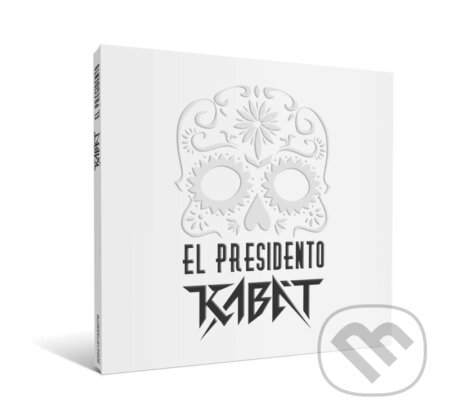 Hudební CD: Kabát: El Presidento (Hudobné albumy). Hudobné albumy, 2022 Hudební CD: Kabát: El Presidento (Hudobné albumy). Hudobné albumy, 2022
