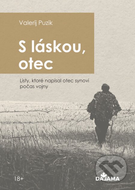 Kniha: S láskou, otec (Valeriy Puzik). DAJAMA, 2023 Kniha: S láskou, otec (Valeriy Puzik). DAJAMA, 2023