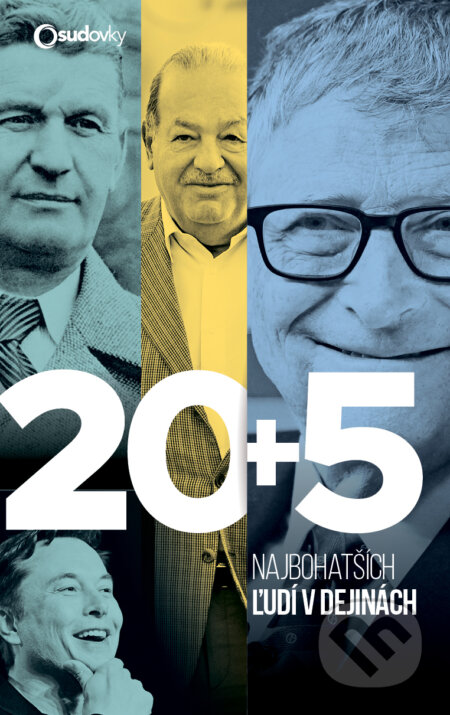 Kniha: 20+5 Najbohatších ľudí v dejinách (MAFRA Slovakia). MAFRA Slovakia, 2022 Kniha: 20+5 Najbohatších ľudí v dejinách (MAFRA Slovakia). MAFRA Slovakia, 2022