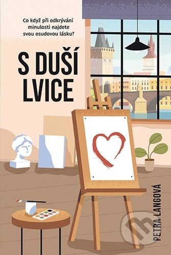 Kniha: S duší lvice (Petra Langová). Fortuna Libri ČR, 2022 Kniha: S duší lvice (Petra Langová). Fortuna Libri ČR, 2022
