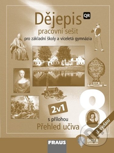 Kniha: Dějepis 8 - Pracovní sešit 2v1 (Fraus). Fraus, 2021 Kniha: Dějepis 8 - Pracovní sešit 2v1 (Fraus). Fraus, 2021