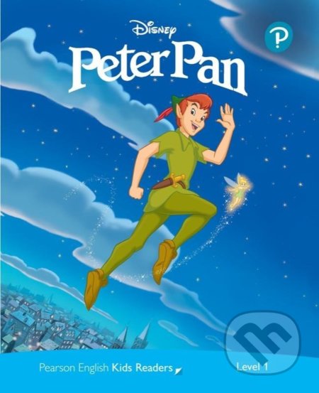 Kniha: Pearson English Kids Readers: Level 1 - Peter Pan (DISNEY) (Nicola Schofield). Pearson, 2021 Kniha: Pearson English Kids Readers: Level 1 - Peter Pan (DISNEY) (Nicola Schofield). Pearson, 2021