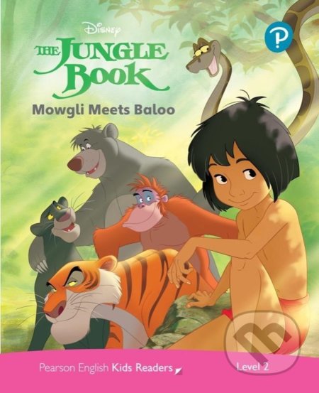 Kniha: Pearson English Kids Readers: Level 2 - Mowgli Meets Baloo (DISNEY) (Nicola Schofield). Pearson, 2021 Kniha: Pearson English Kids Readers: Level 2 - Mowgli Meets Baloo (DISNEY) (Nicola Schofield). Pearson, 2021